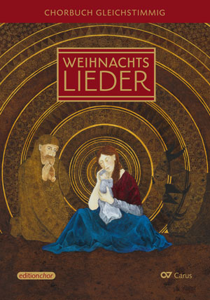 Advents- und Weihnachtslieder. Chorbuch für gleiche Stimmen - Sheet music | Carus-Verlag