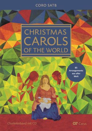 Christmas Carols of the World / Weihnachtslieder aus aller Welt. Chorbuch - Noten | Carus-Verlag