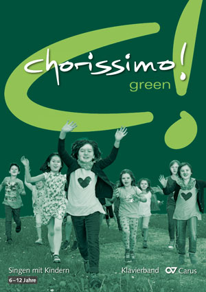 chorissimo! green. Klavierband - Sheet music | Carus-Verlag