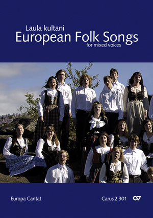 European Folksongs for mixed choir - Sheet music | Carus-Verlag
