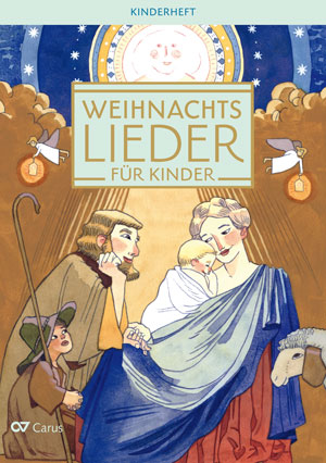 Weihnachtslieder für Kinder. Kinderheft - Noten | Carus-Verlag