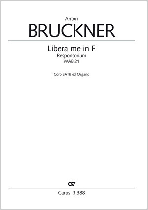 Bruckner: Libera me - Sheet music | Carus-Verlag