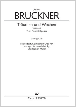 Bruckner: Träumen und Wachen - Noten | Carus-Verlag