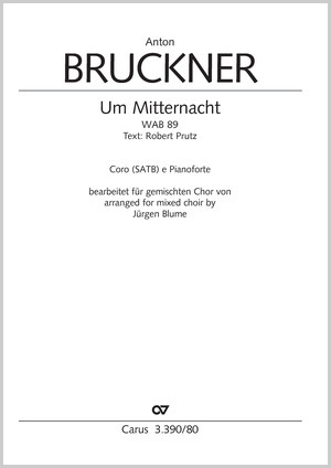 Bruckner: Um Mitternacht - Sheet music | Carus-Verlag