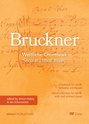 Bruckner: Recueil de musique Bruckner. Musique chorale profane