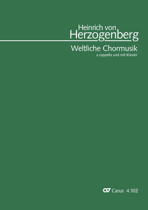 von Herzogenberg: Secular choral music a cappella and with piano