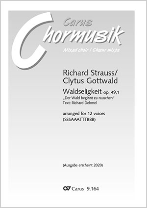 Strauss: Waldseligkeit. Vokaltranskription von Clytus Gottwald - Noten | Carus-Verlag