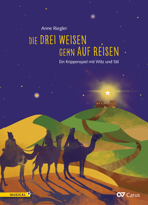 Riegler: Die drei Weisen gehn auf Reisen - Sheet music | Carus-Verlag