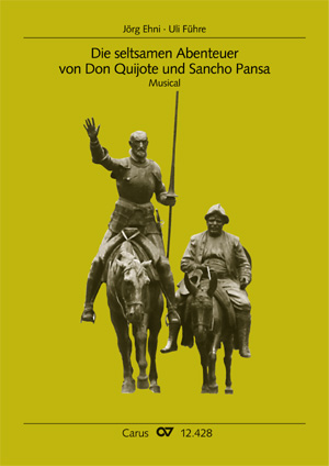 Führe: Die seltsamen Abenteuer von Don Quijote und Sancho Pansa - Sheet music | Carus-Verlag