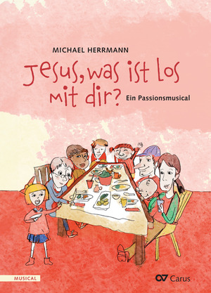 Michael Herrmann: Jesus, was ist los mit dir? - Sheet music | Carus-Verlag