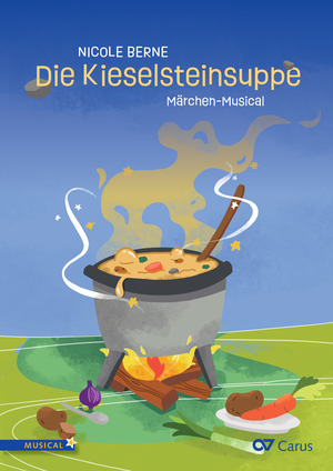 Berne: Die Kieselsteinsuppe - Sheet music | Carus-Verlag