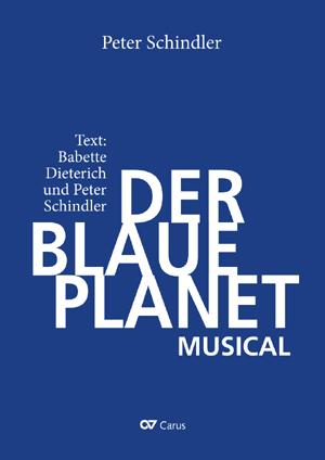Schindler: Der Blaue Planet - Sheet music | Carus-Verlag