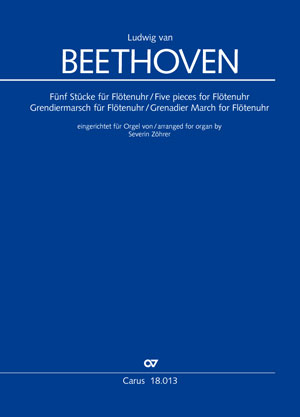 Beethoven: Fünf Stücke für Flötenuhr, Grenadiermarsch für Flötenuhr - Noten | Carus-Verlag