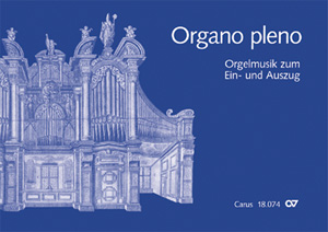 Organo pleno. Orgelstücke zum Ein- und Auszug - Sheet music | Carus-Verlag