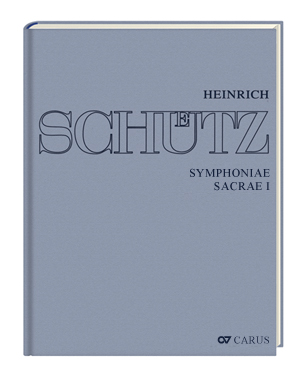Heinrich Schütz: Symphoniae Sacrae I (Gesamtausgabe, Bd. 7) - Sheet music | Carus-Verlag