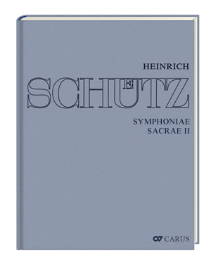 Schütz: Symphoniae sacrae II (Gesamtausgabe, Bd. 11) - Noten | Carus-Verlag