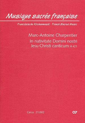 Charpentier: In nativitate Domini nostri Jesu Christi canticum - Partition | Carus-Verlag
