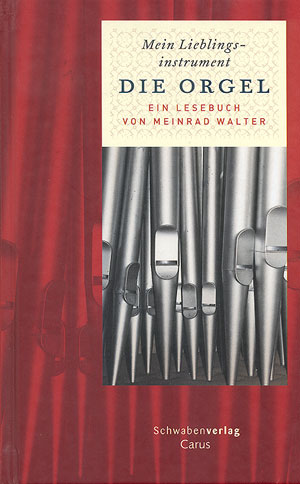 Mein Lieblingsinstrument - Die Orgel - Livres | Carus-Verlag