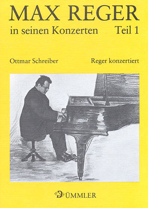 Max Reger in seinen Konzerten: Reger konzertiert - Books | Carus-Verlag