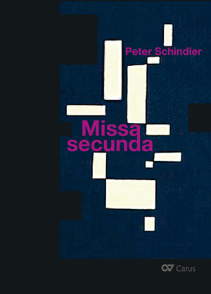 Schindler: Missa secunda - Sheet music | Carus-Verlag