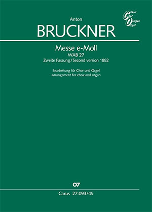 Bruckner: Messe en e mineur - Partition | Carus-Verlag