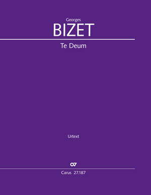 Bizet: Te Deum - Sheet music | Carus-Verlag