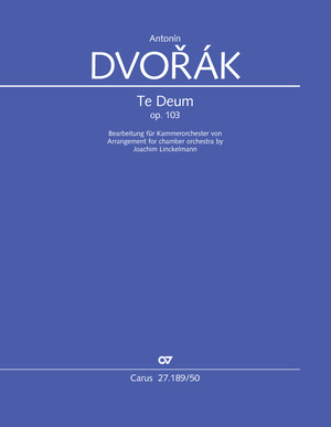 Dvorák: Te Deum - Partition | Carus-Verlag
