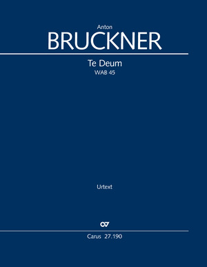 Bruckner: Te Deum - Sheet music | Carus-Verlag