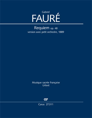 Fauré: Requiem. Version for small orchestra - Partition | Carus-Verlag