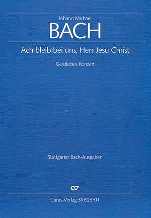 Bach: O stay with us, Lord Jesus Christ!