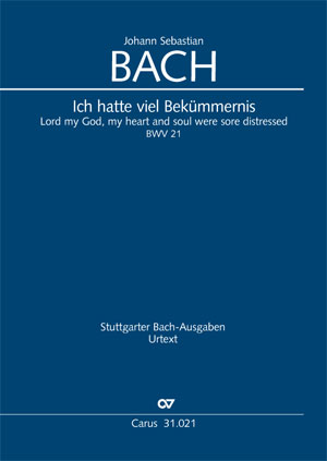 Bach: Lord my God, my heart and soul were sore distressed - Sheet music | Carus-Verlag