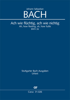 Bach: Ah, how fleeting, ah, how futile - Partition | Carus-Verlag