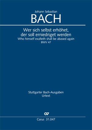 Bach: Who himself exalteth shall be abased again