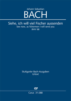 Bach: See now, as fishermen, I will send you - Sheet music | Carus-Verlag