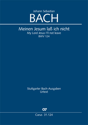 Bach: My Lord Jesus I'll not leave