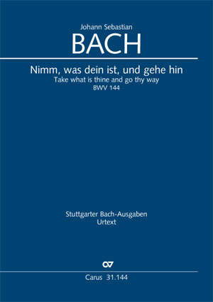 Bach: Nimm, was dein ist, und gehe hin - Noten | Carus-Verlag
