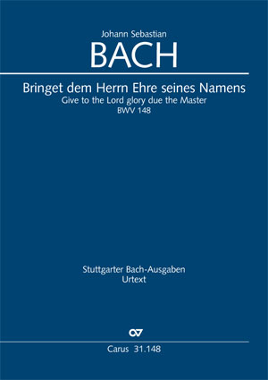 Bach: Give to the Lord glory due the Master