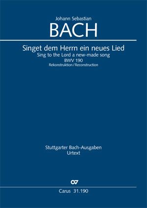 Johann Sebastian Bach: Singet dem Herrn ein neues Lied