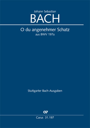 Bach: O du angenehmer Schatz