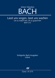 Bach: Lasst uns sorgen, lasst uns wachen