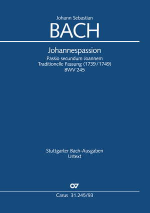 Bach: St. John Passion - Sheet music | Carus-Verlag