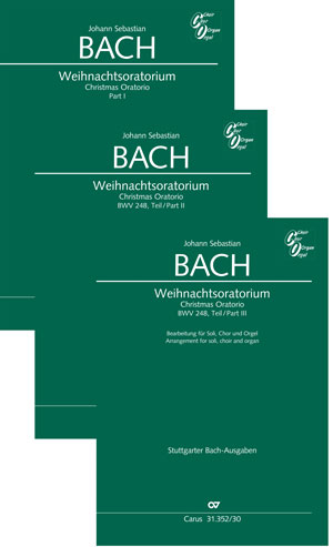 Bach: Weihnachtsoratorium Teil I-III