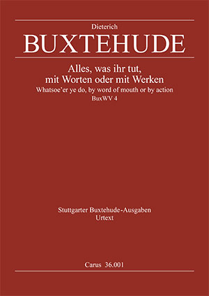 Buxtehude: Whatsoe'er ye do, by word of mouth or by action - Sheet music | Carus-Verlag