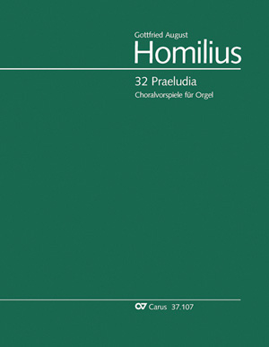 Homilius: 32 Praeludia zu geistlichen Liedern für zwei Claviere und Pedal. Homilius-Werkausgabe - Noten | Carus-Verlag
