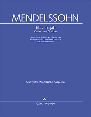 Mendelssohn Bartholdy: Elijah - Partition | Carus-Verlag