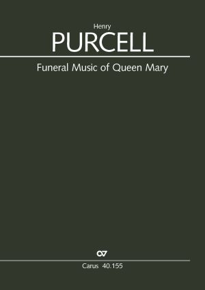 Purcell: Funeral music of Queen Mary - Partition | Carus-Verlag