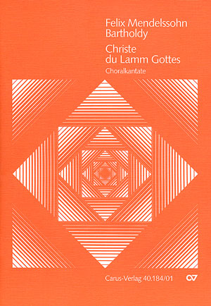 Mendelssohn Bartholdy: Christe, du Lamm Gottes - Noten | Carus-Verlag