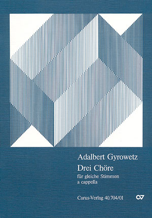 Gyrowetz: Drei Frauenchöre - Sheet music | Carus-Verlag