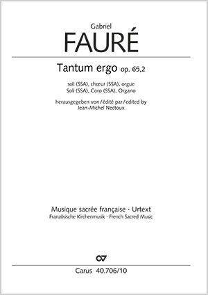 Fauré: Tantum ergo en mi majeur - Partition | Carus-Verlag