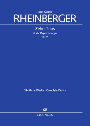 Rheinberger: Zehn Trios für die Orgel - Sheet music | Carus-Verlag